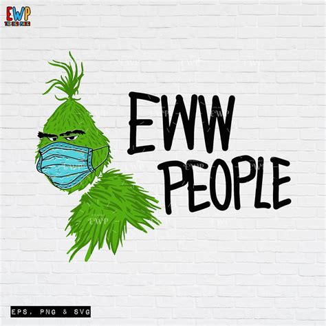 Eww People Grinch Svg Grinch Svg Christmas Svg Funny 2020 Etsy