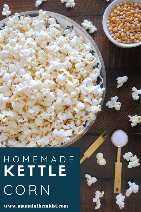 Fast Easy Homemade Kettle Corn Mama In The Midst Recipe Easy