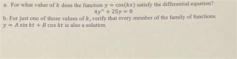 Solved A For What Value Of K Does The Function Y Cos Kx Chegg