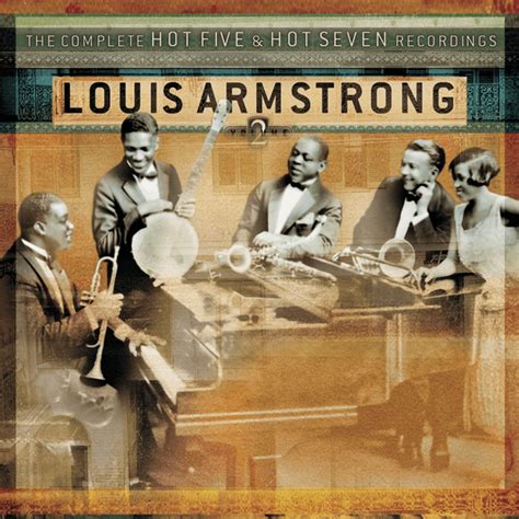 Louis Armstrong - The Complete Hot Five & Hot Seven Recordings Lyrics ...