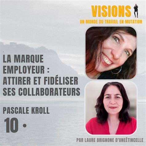 La Marque Employeur Attirer Et Fid Liser Ses Collaborateurs