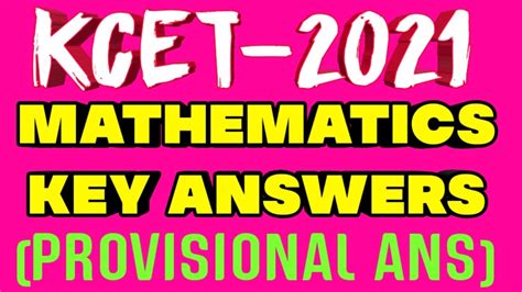 Kcet 2021 Mathematics Kea Answers Provisional Key Answers Check Your Answers Now Youtube