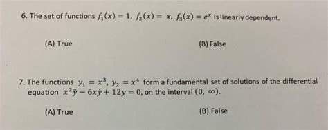 Solved 6 The Set Of Functions Fi X 1 F X X 13 X