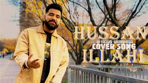 Hussan Illahi Cover S Deep Grooves Latest Punjabi Song 2024