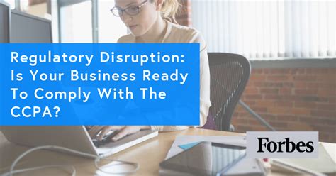 Regulatory Disruption Is Your Business Ready To Comply With The Ccpa Complianceai