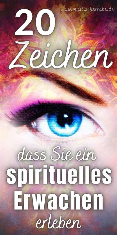 Zeichen Dass Sie Ein Spirituelles Erwachen Erleben Und Wie Sie Es