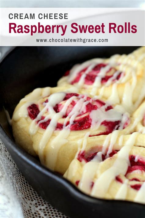 Raspberry Cream Cheese Sweet Rolls Chocolate With Grace