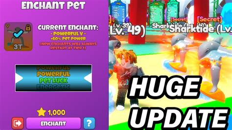 Huge Update Pet Enchants Easy Secrets Yeet A Friend Youtube