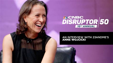 CNBC's full interview with 23andMe co-founder Anne Wojcicki