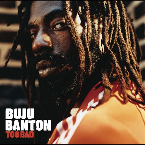 Too Bad álbum de Buju Banton en Apple Music