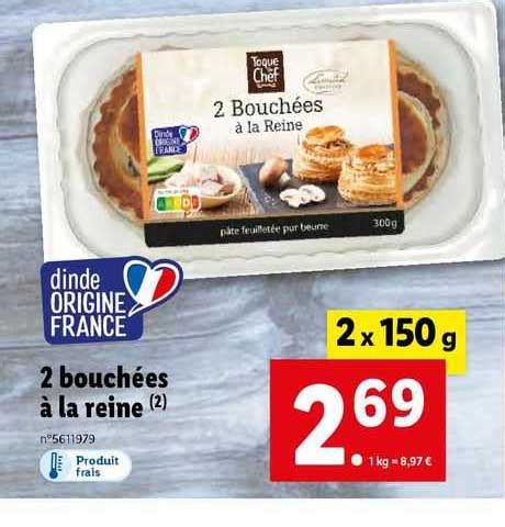 Promo 2 Bouchées à La Reine chez Lidl iCatalogue fr