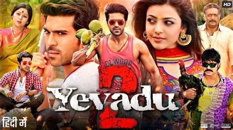 Yevadu 2 Full Movie In Hindi Dubbed Ram Charan Kajal Aggarwal Prakash Raj Review And Fact