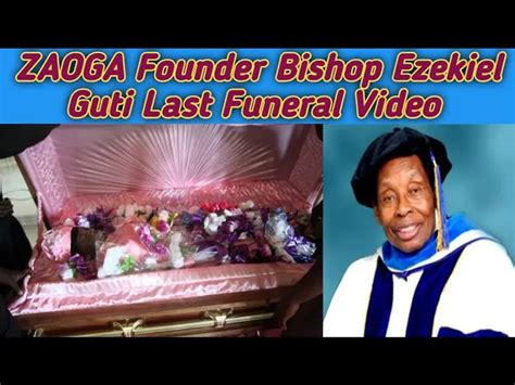 Ezekiel Guti Last Funeral Video Zaoga Founder Bishop Ezekiel Guti