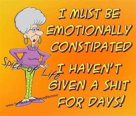 Aunty Acid Humor Senior Humor Frases Humor Lesson Quotes Funny