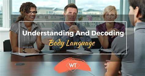 Understanding And Decoding Body Language