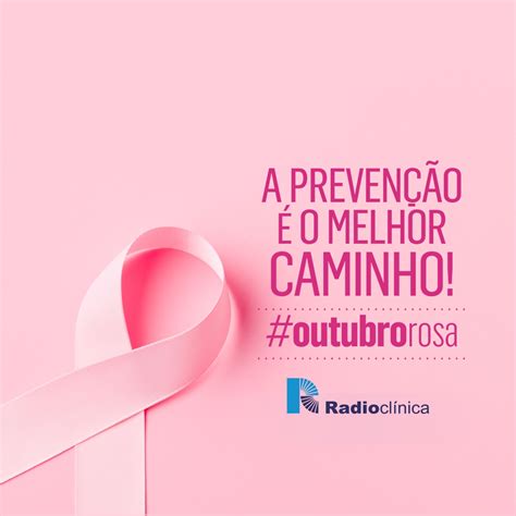 Outubro Rosa A Prevenção é O Melhor Caminho Radioclínica