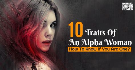 10 Traits Of An Alpha Woman : How To Know If You Are One