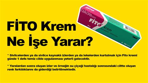 Fito Krem Ne İşe Yarar Fito Krem Nedir Ne İçin Kullanılır Takiye