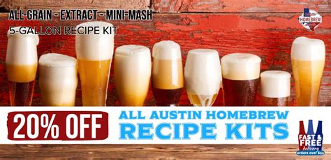 Off All Recipe Kits At Austin Homebrew Supply Homebrew Finds