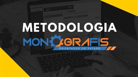 Como Fazer Metodologia Monografis Guia Da Monografia Como Fazer Um