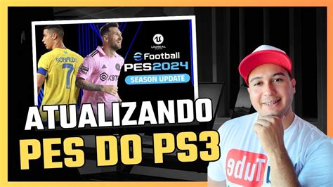 Como Atualizar PES 2018 Do PS3 Para 2025 Option File Passo A Passo