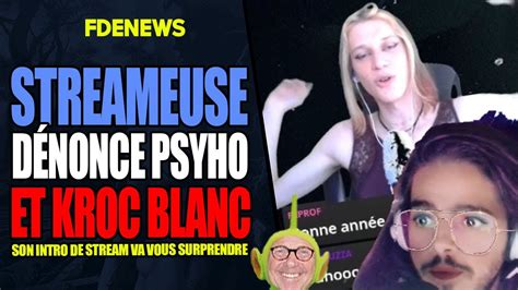 Cette Streameuse Boucle Sur Psyhodelik Et Kroc Blanc Youtube