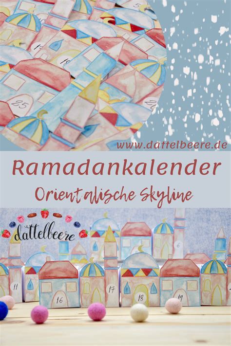 Du M Chtest Gerne F R Deine Kinder Einen Ramadankalender Basteln Aber