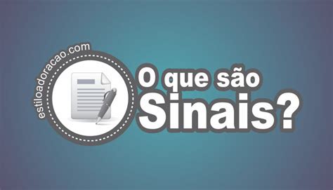 Qual o Significado de Sinal na Bíblia O Que São Sinais de Deus