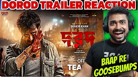 Dorod দরদ Official Teaser Reaction Shakib Khan Sonal Chauhan