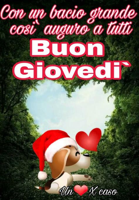 201 Buon Giovedì a tutti i miei amici x Facebook Pagina 5 di 21