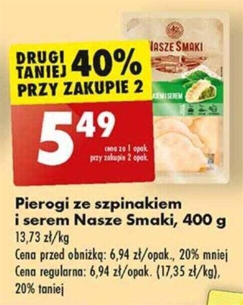 Promocja Pierogi Ze Szpinakiem I Serem Nasze Smaki 400 G W Biedronka