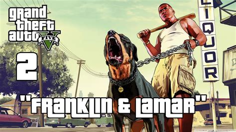 Grand Theft Auto 5 Franklin Lamar Episode 2 Walkthrough