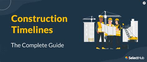 Construction Timeline | 2024 Comprehensive Guide