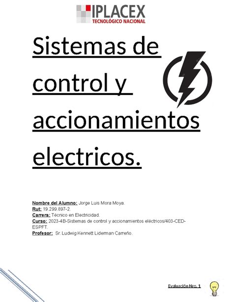 Evaluación Nro 1 Sistemas de control y accionamientos electricos