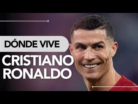 D Nde Vive Cristiano Ronaldo Desc Brelo Youtube