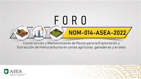 Foro Nom Construcci N Y Mantenimiento De Pozos Para La Exploraci N