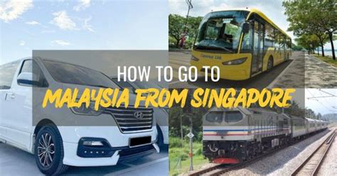 How To Go To Malaysia From Singapore