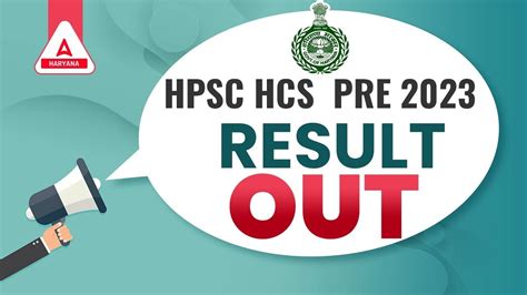 BIG UPDATE HCS Pre Result 2023 OUT Haryana Civil Services Results