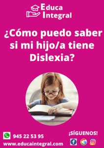 Dislexia C Mo Saber Si Tu Hijo A Lo Tiene