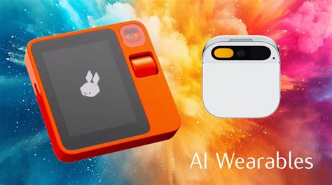 A Closer Look At Rabbit R1 And Humane Ai Pin Wearables Geeky Gadgets