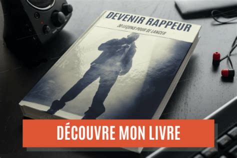 Comment Faire Du Rap Le Guide Ultime Pour D Buter Jeveuxrapper