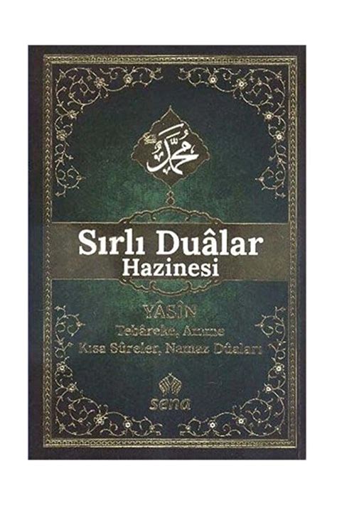 Sırlı Dualar Hazinesi Yasin Tebareke Amme Kısa Süreler Namaz Duaları