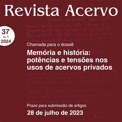 Revista Acervo Lan A Chamada De Artigos Sobre Acervos Privados