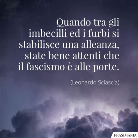 Frasi Di Leonardo Sciascia Le Pi Belle Con Immagini