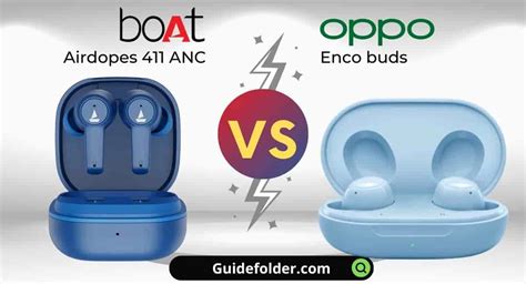 boAt Airdopes 411 ANC vs oppo Enco Buds Comparison which is better?