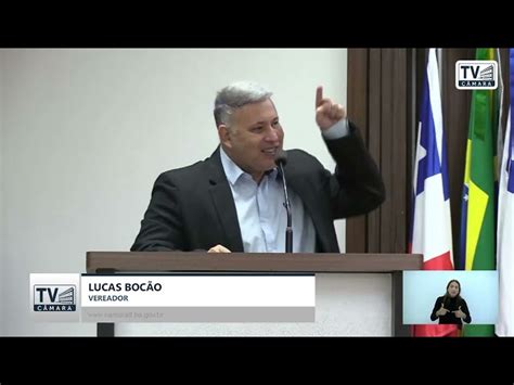 Lucas Boc O Discurso Na Reuni O Ordin Ria C Mara