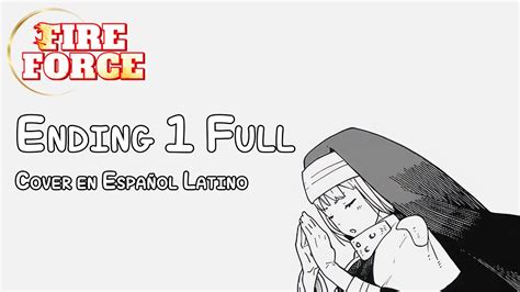 Enen no Shouboutai Fire Force Ending 1 Full Cover en Español