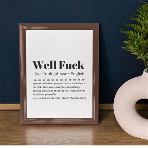 Well Fuck Definition Print Funny Printable Wall Artwork Minimalist Funny Home Office Decor