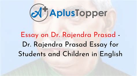 Essay On Dr Rajendra Prasad Dr Rajendra Prasad Essay For Students