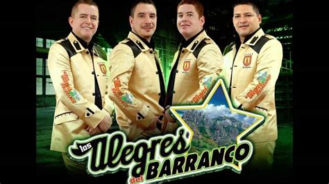 Los Alegres Del Barranco El Chino Piloto Youtube